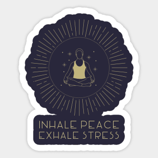 Inhale peace exhale stress yoga minimalistic Sticker